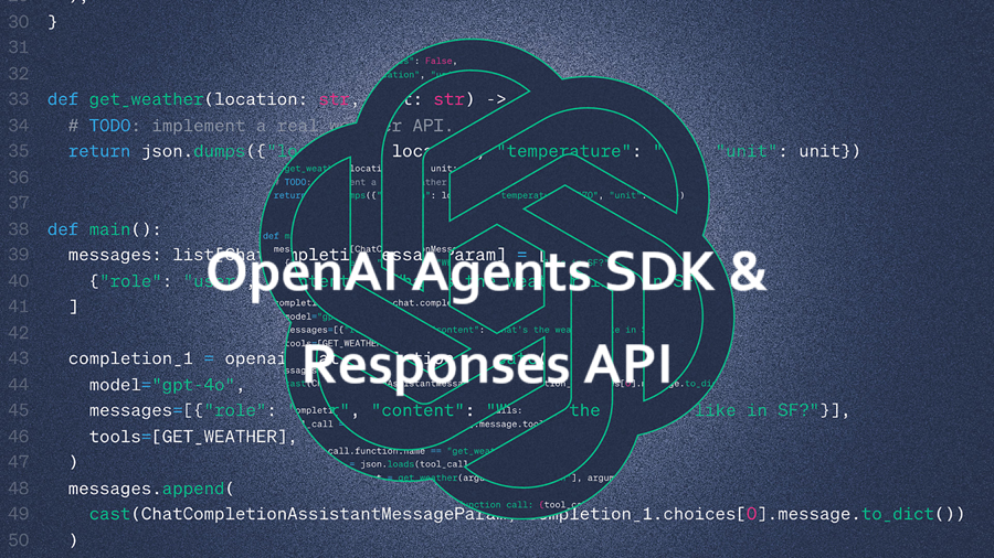 Agents SDK & Responses API