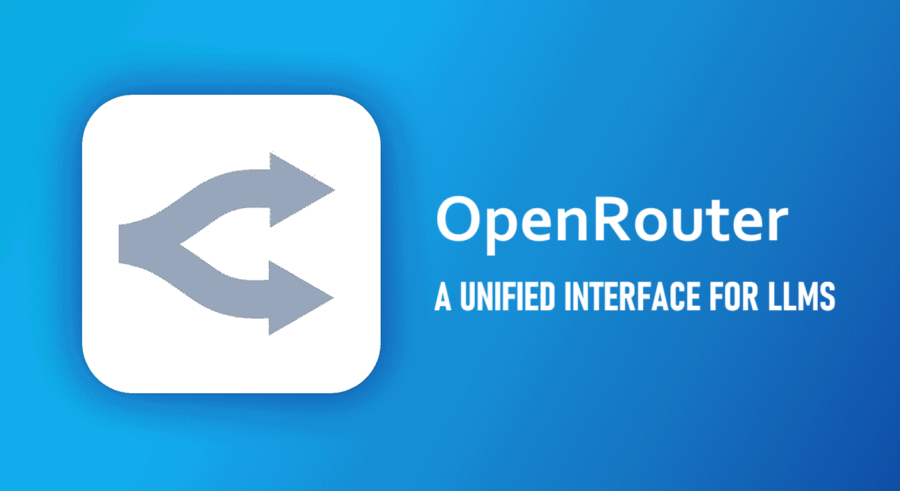 OpenRouter:统一的LLM接口