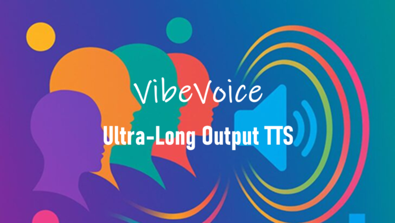 VibeVoice:超长输出TTS