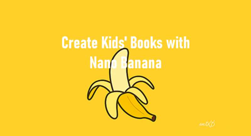 用 Nano Banana创作儿童图书