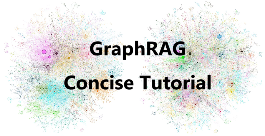 GraphRAG 简明教程