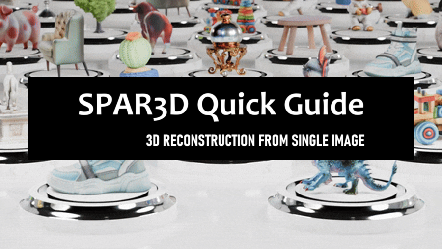 SPAR3D快速指南