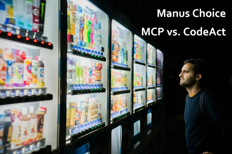 Manus的选择：MCP vs. CodeAct