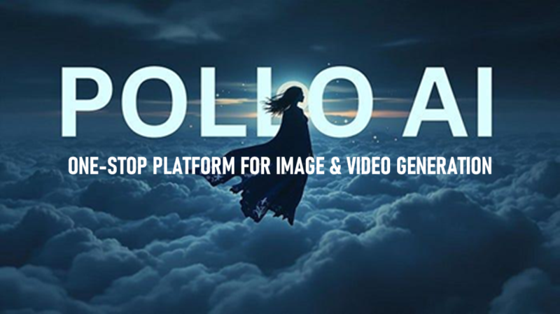 Pollo AI一站式图像/视频生成平台