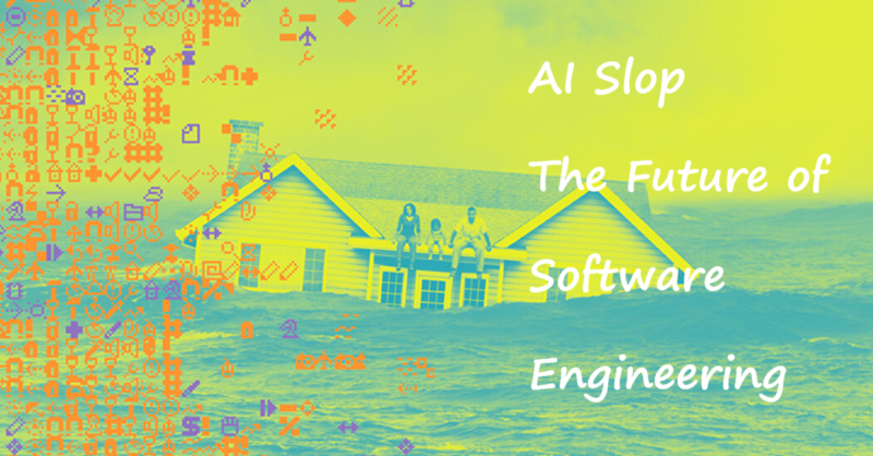 AI Slop：软件工程的未来