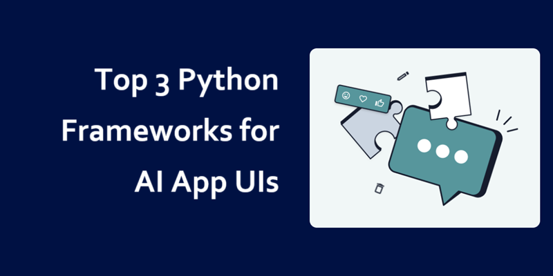 3个构建AI应用UI的Python框架
