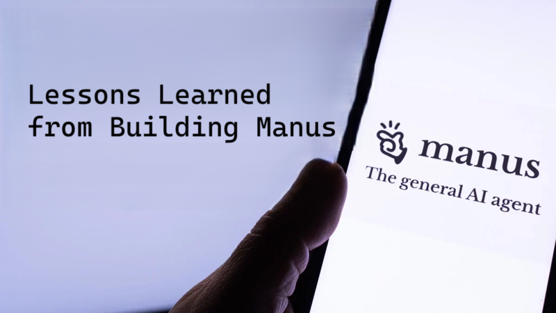 从构建Manus中学到的经验
