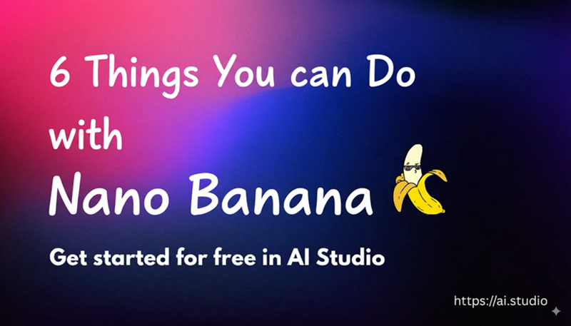 Nano Banana可以做的5件事