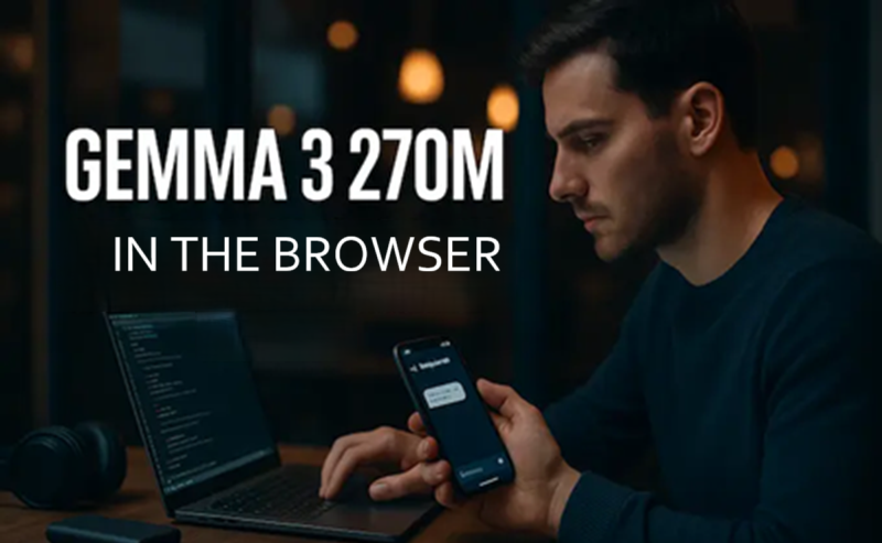 网页运行Gemma 3 270M