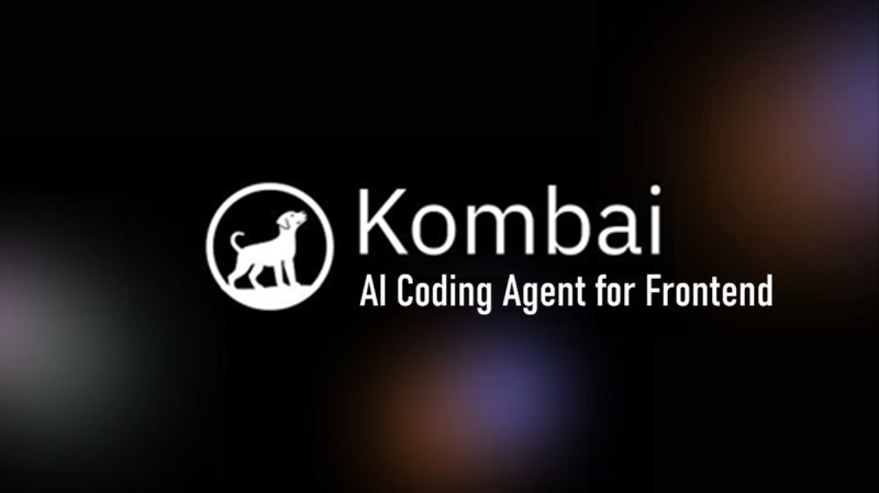 Kombai 前端开发专用AI代理