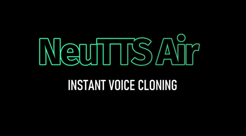 NeuTTS Air实时语音克隆模型