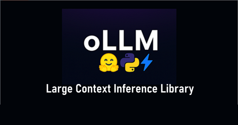 oLLM：超长上下文推理库