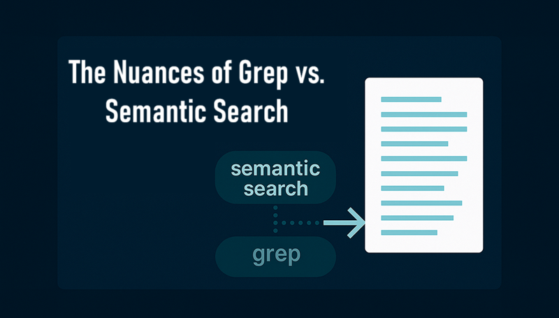 Grep与语义搜索的细微差别