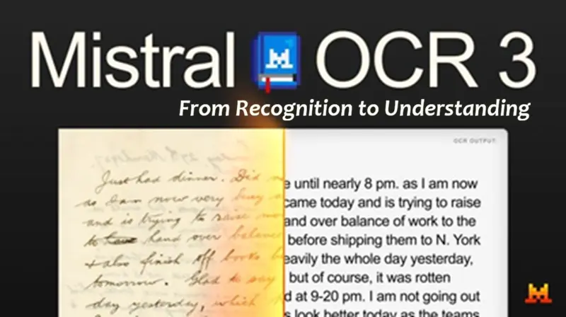 Mistral OCR 3: 从识别到理解 - 汇智网