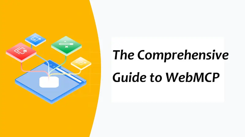 WebMCP 综合指南 - 汇智网
