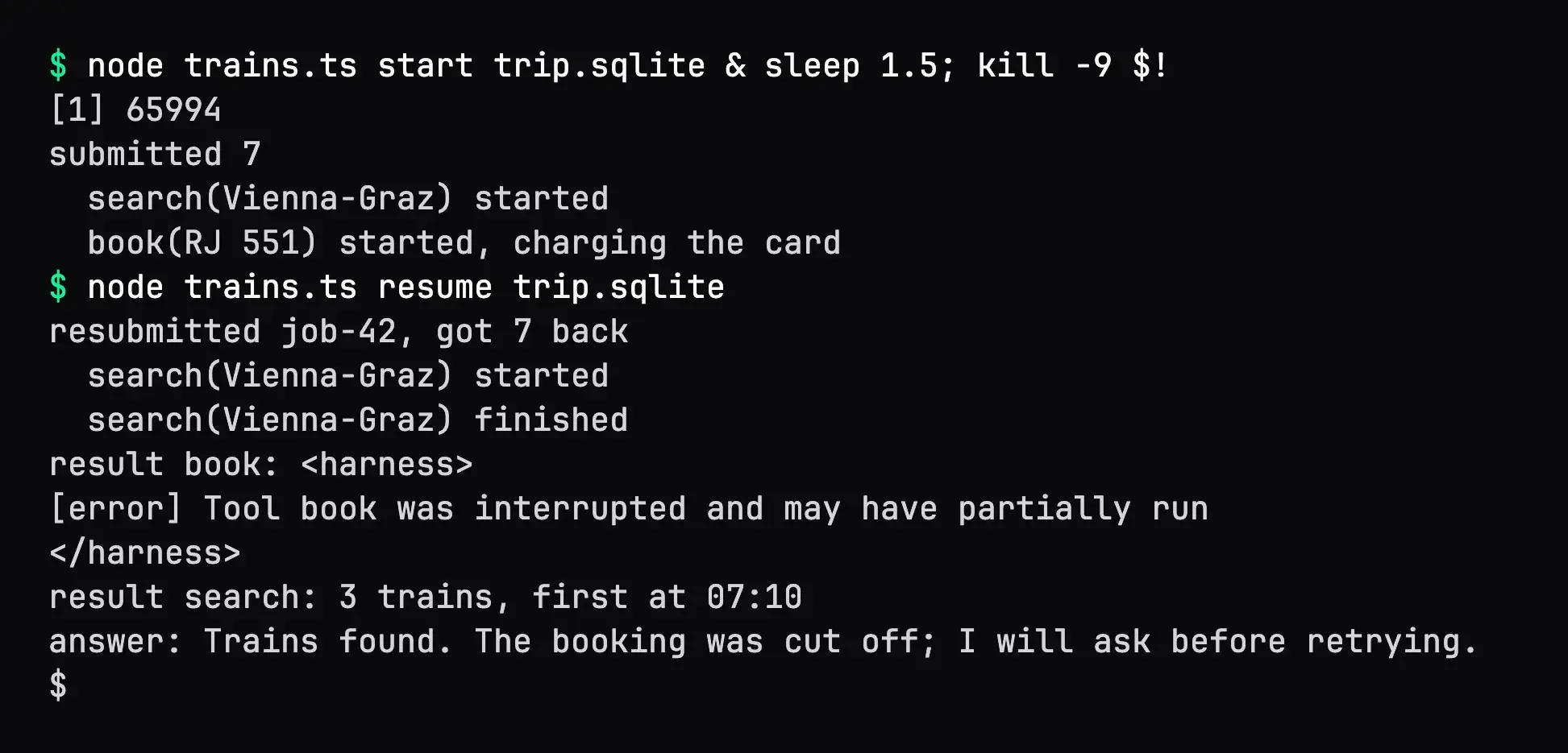 A terminal: the first run starts search and book and is killed with kill -9; the second run resubmits job-42 and gets submission 7 back, runs the search again to completion, and records the book result as an error saying the tool was interrupted and may have partially run