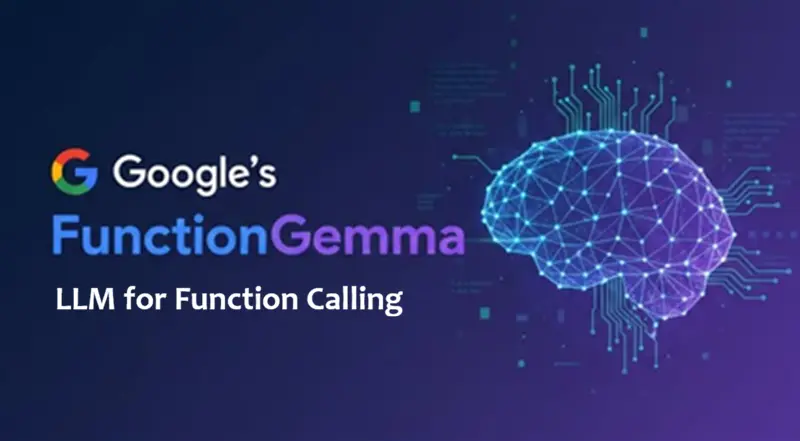FunctionGemma函数调用LLM