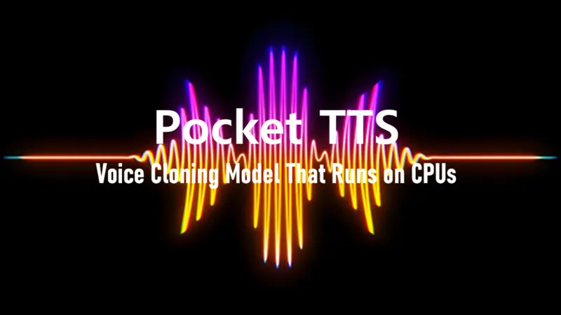 Pocket TTS：CPU上的语音克隆