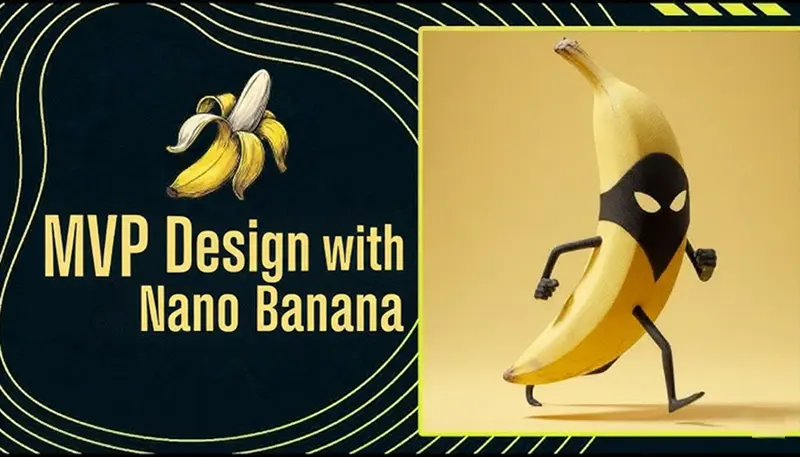 用 Nano Banana 设计 MVP