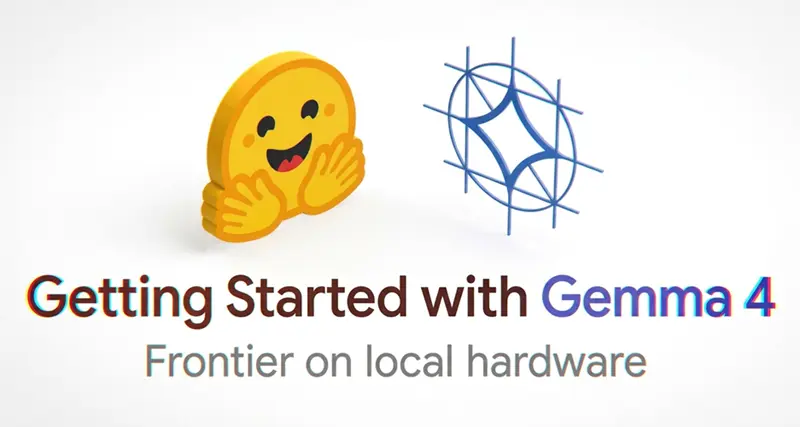 Gemma 4 入门指南
