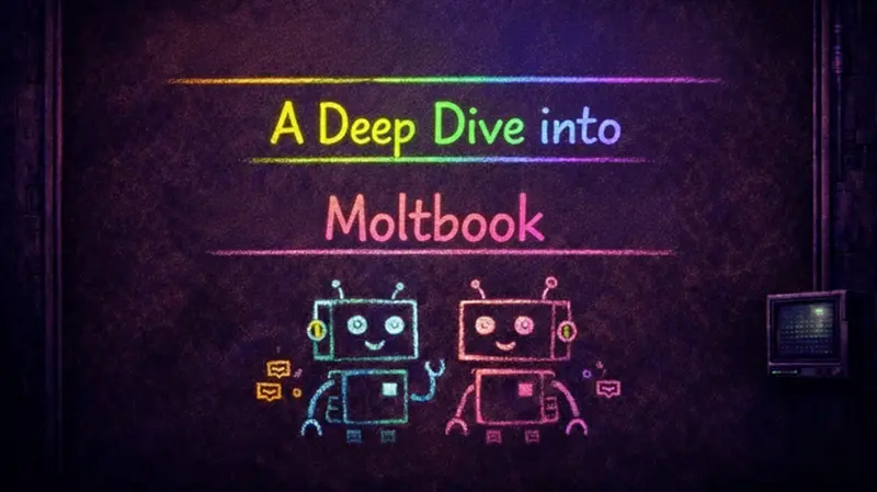 Moltbook 深入探索 (长文)