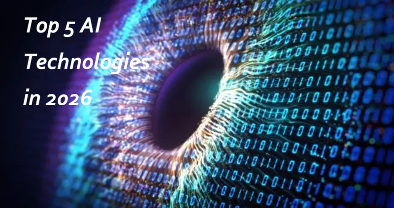 5个值得重视的AI技术 (2026)