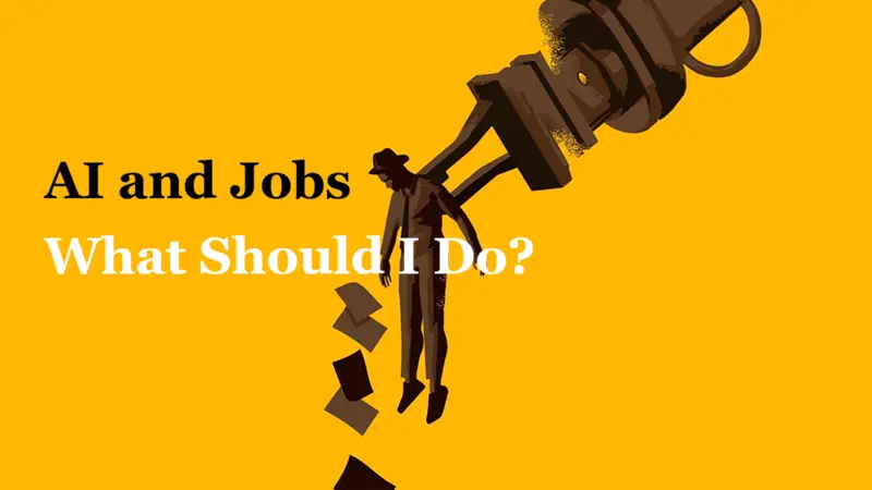AI与就业，我该怎么做？