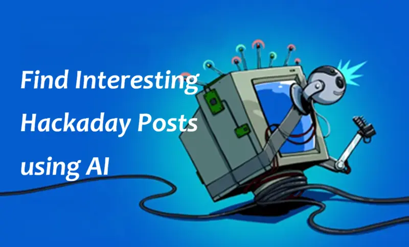 用AI查找有趣的 Hackaday 帖子