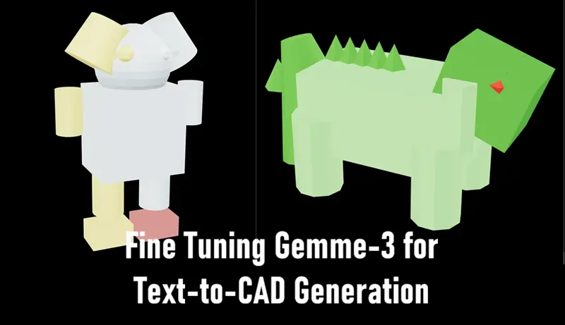 微调Gemma3：文本生成CAD