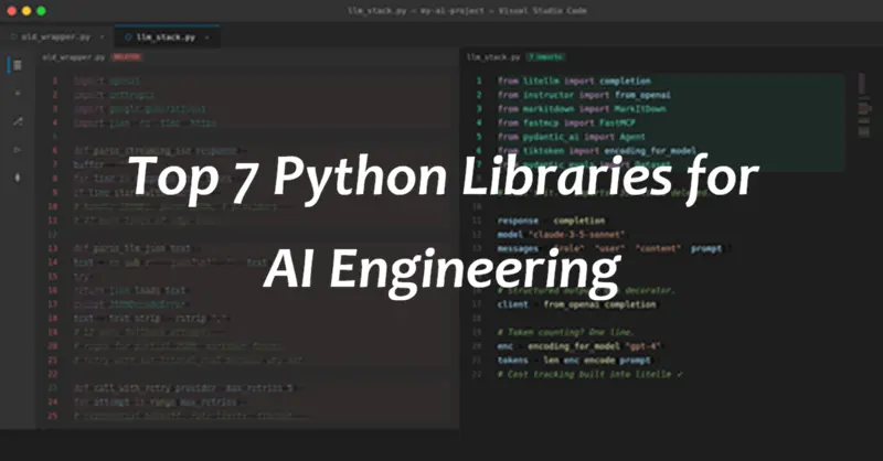 7个AI工程必备Python库