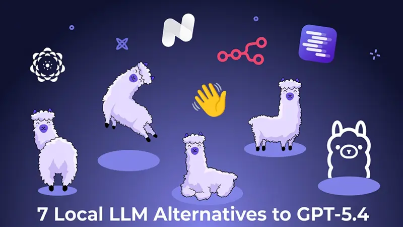 GPT-5.4的7个本地LLM平替