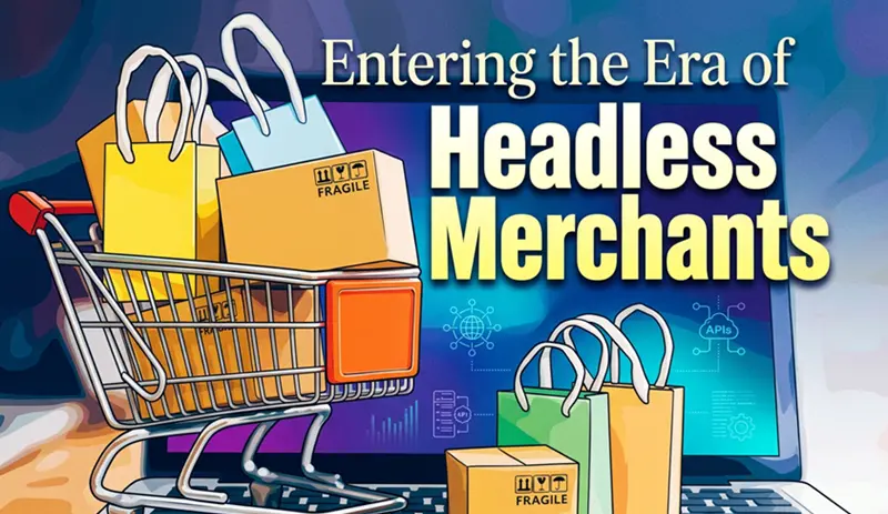 进入无头商户时代