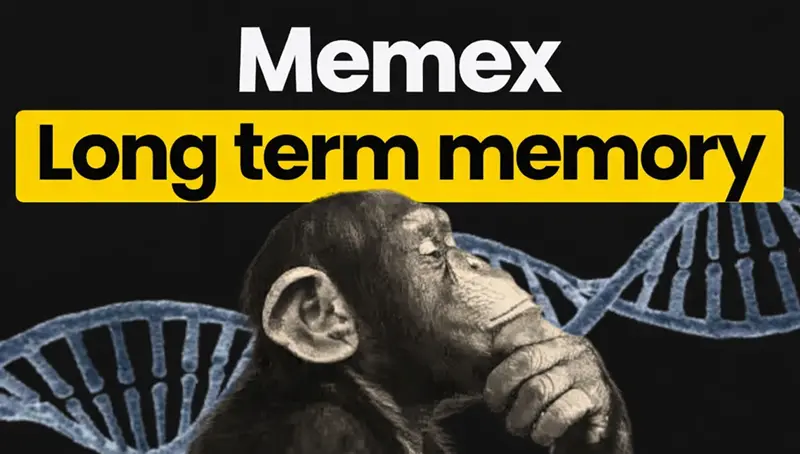 Memex：智能体长期记忆