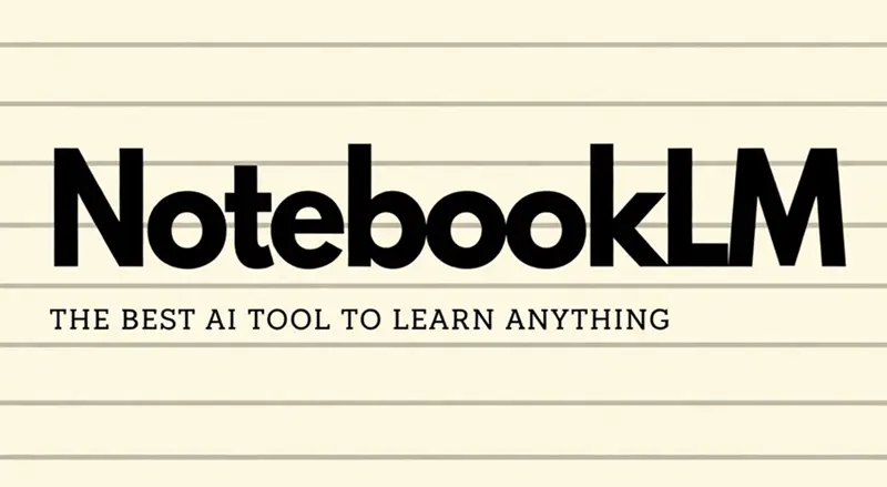 NotebookLM：最佳学习工具