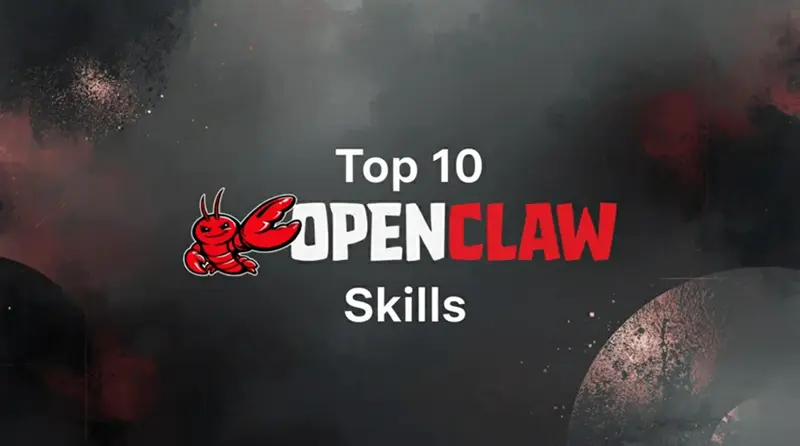 10个最常用的OpenClaw技能