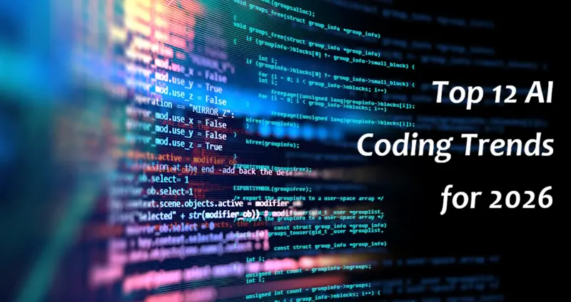 2026年AI编程的12个趋势