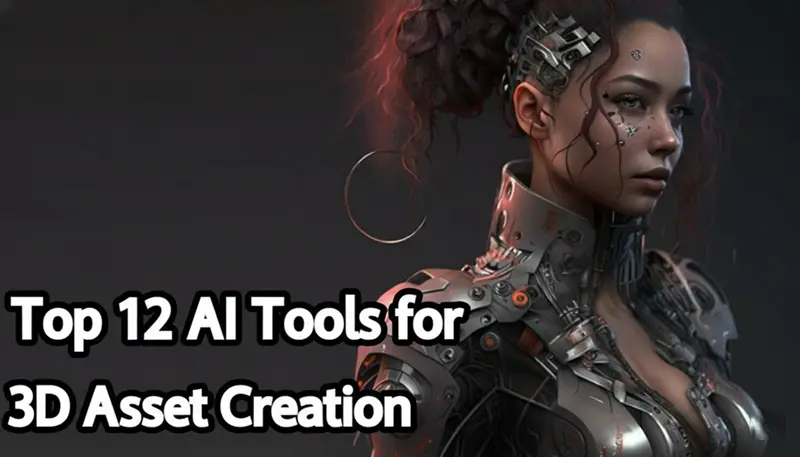 12个最强大的3D资产制作AI工具