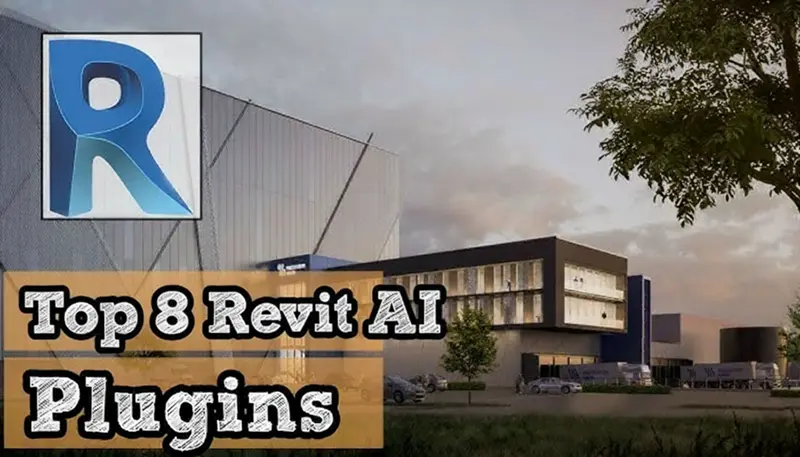8 个最受欢迎的 Revit AI插件