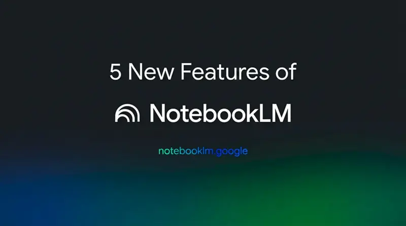 NotebookLM的5个新功能