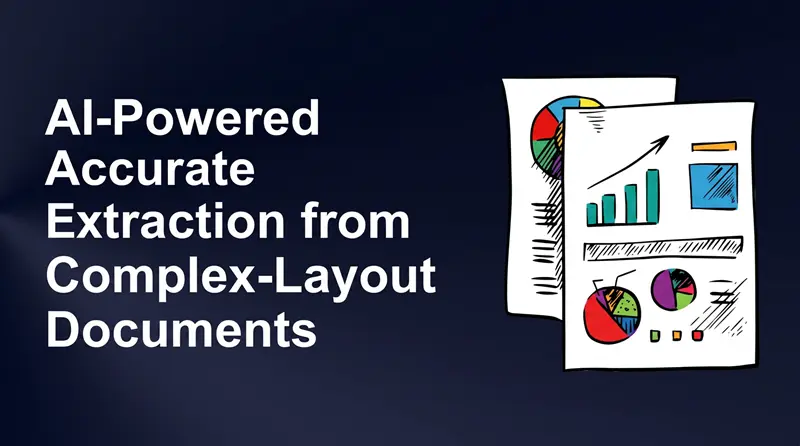用AI准确提取复杂布局的文档