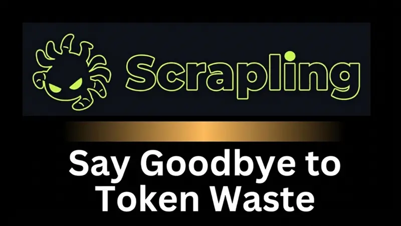 Scrapling MCP：告别Token浪费