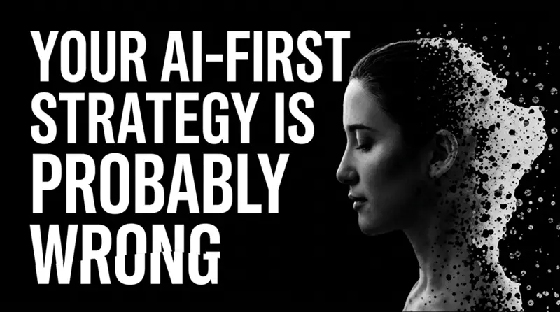 你的AI-First策略可能是错的