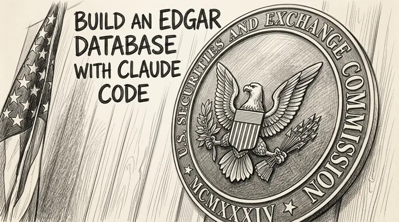 用Claude Code构建EDGAR数据库