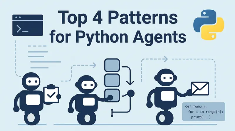 4个常用的Python智能体模式
