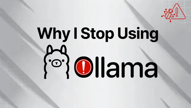 为什么我不再使用Ollama