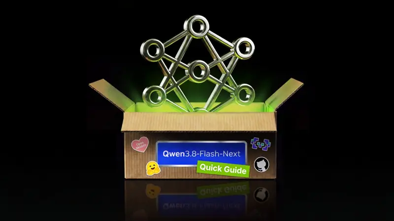 Qwen3.8-Flash-Next 快速指南