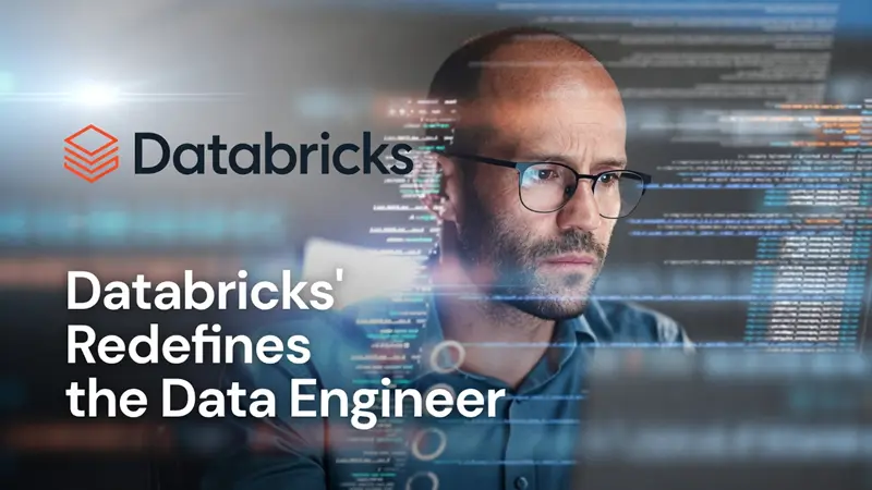 Databricks 重新定义数据工程师