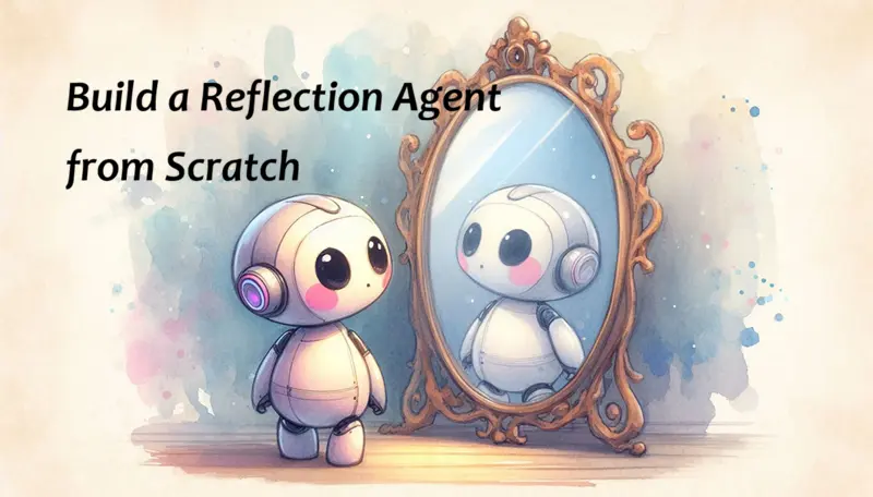 从零实现反思智能体
