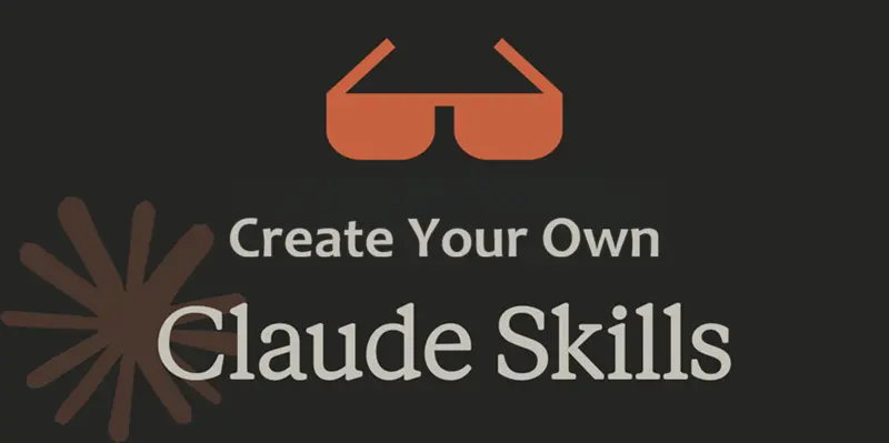 制作自己的 Claude“技能”
