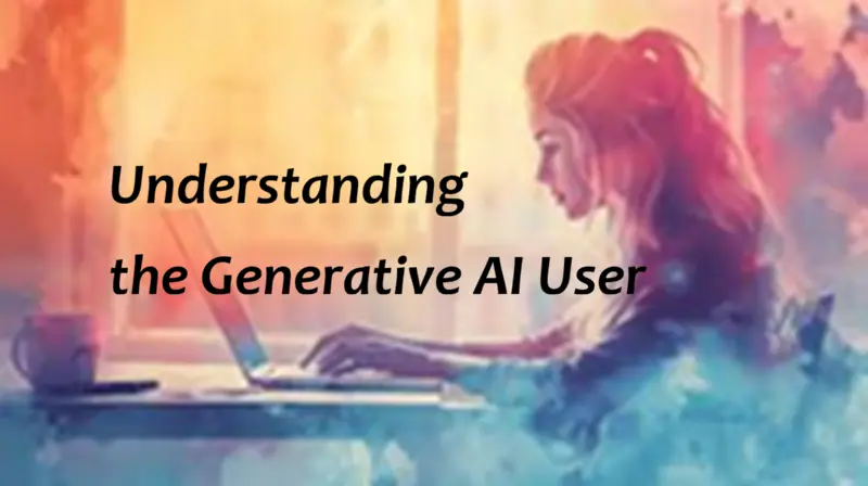 理解生成式AI的用户